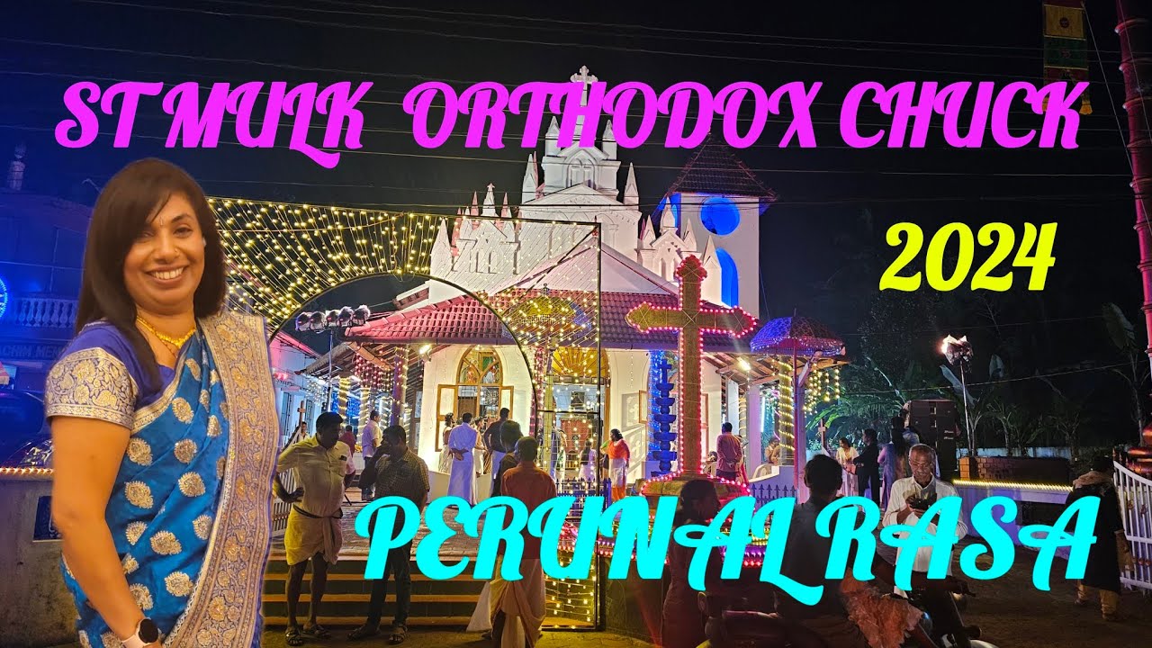 ST.MULK ORTHODOX CHURCH PERUNAL | ST.MULK |@minislittleworld