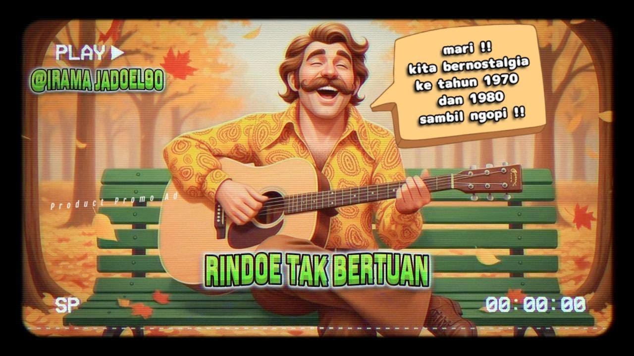 LAGU DANGDUT LAWAS - RINDU TAK BERTUAN - VIBES 80 90an !!!