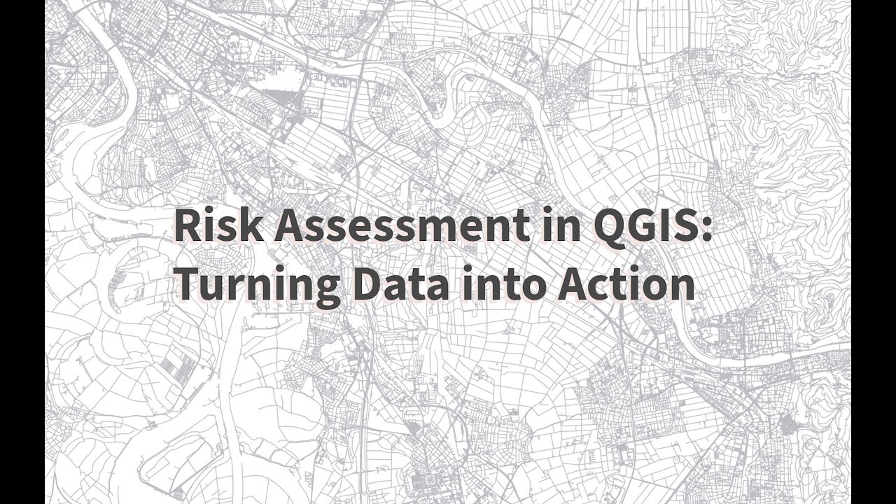 Tutorial: Risk assessment QGIS plugin