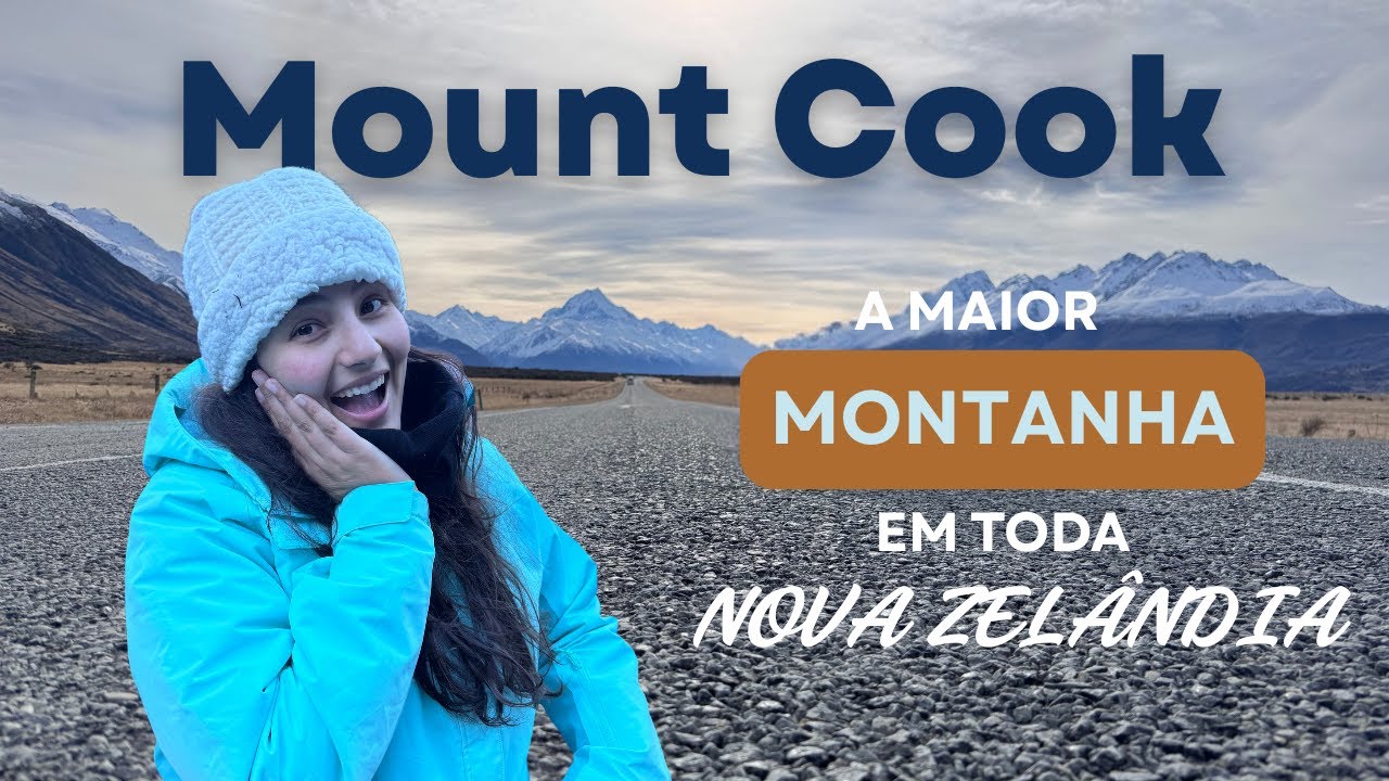 Dirigimos até a base da maior montanha da Nova Zelândia (Mt Cook)