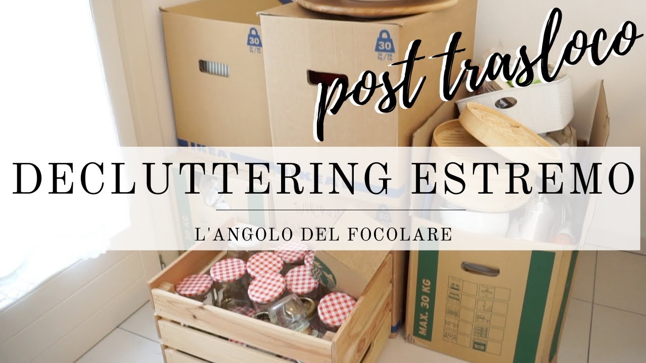 Decluttering estremo post trasloco