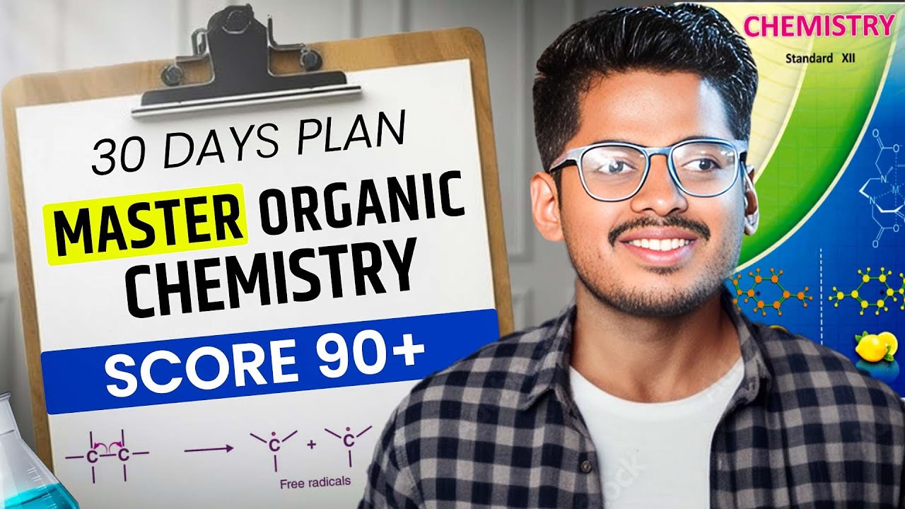 How to Master Organic Chemistry in 21 Days | Class 12th HSC Board By Abhishek Sir Chemistry