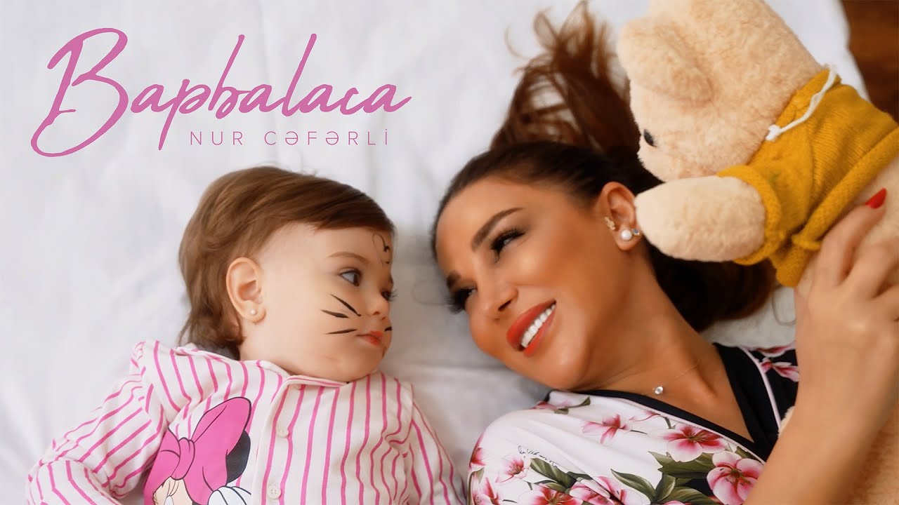 Nur Cəfərli &mdash; Bapbalaca (Rəsmi Musiqi Videosu)