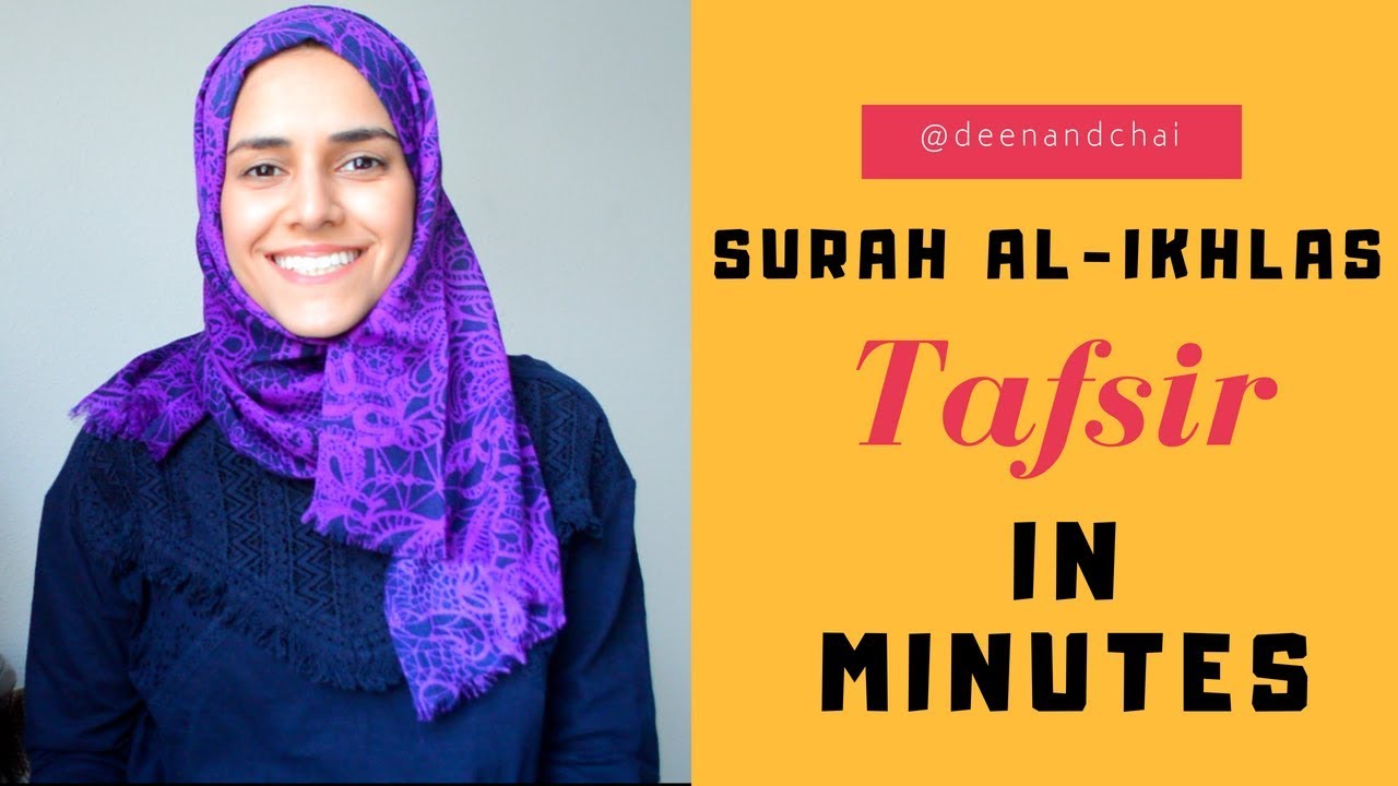 Tafsir Surah Al-Ikhlas