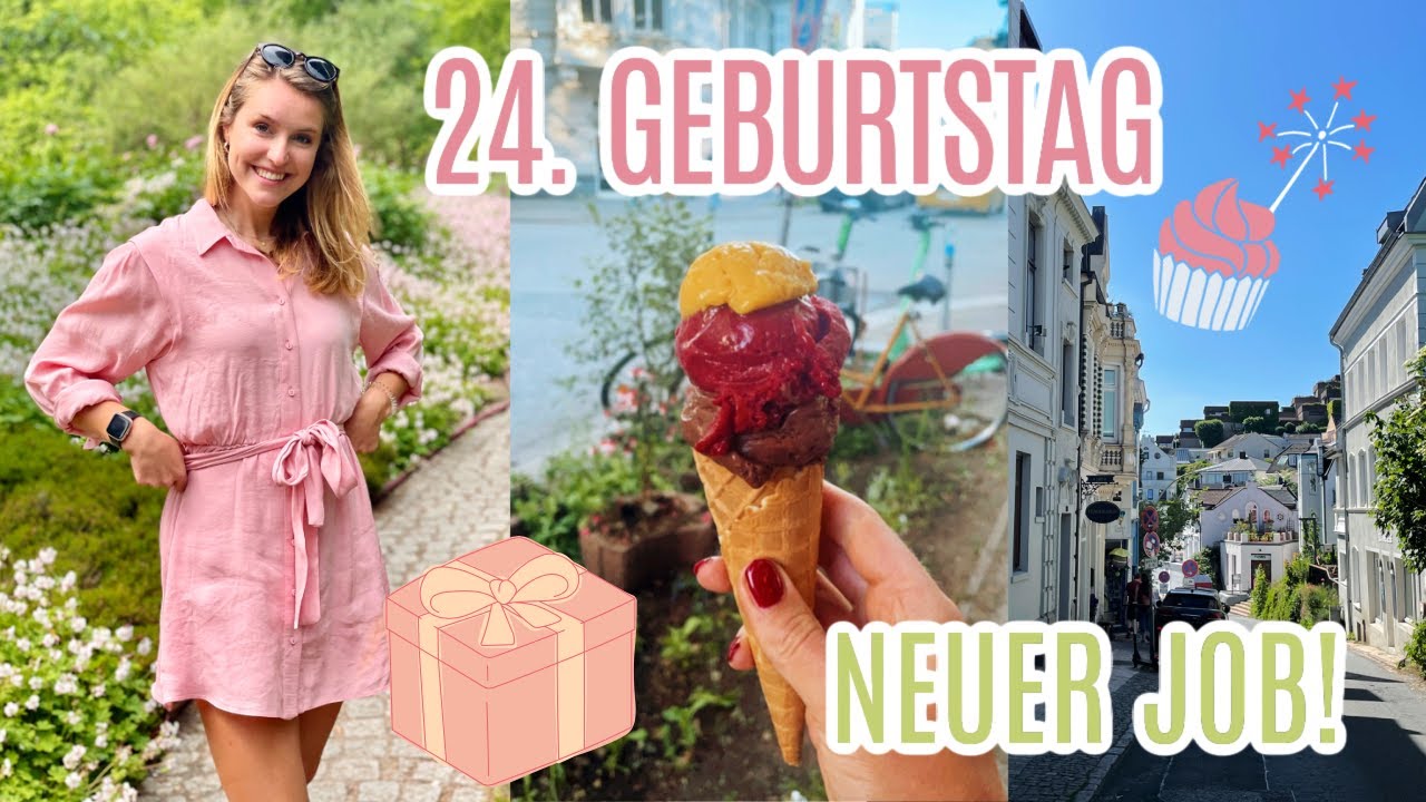 NEUER JOB & MEIN 24. GEBURTSTAG | Vlog