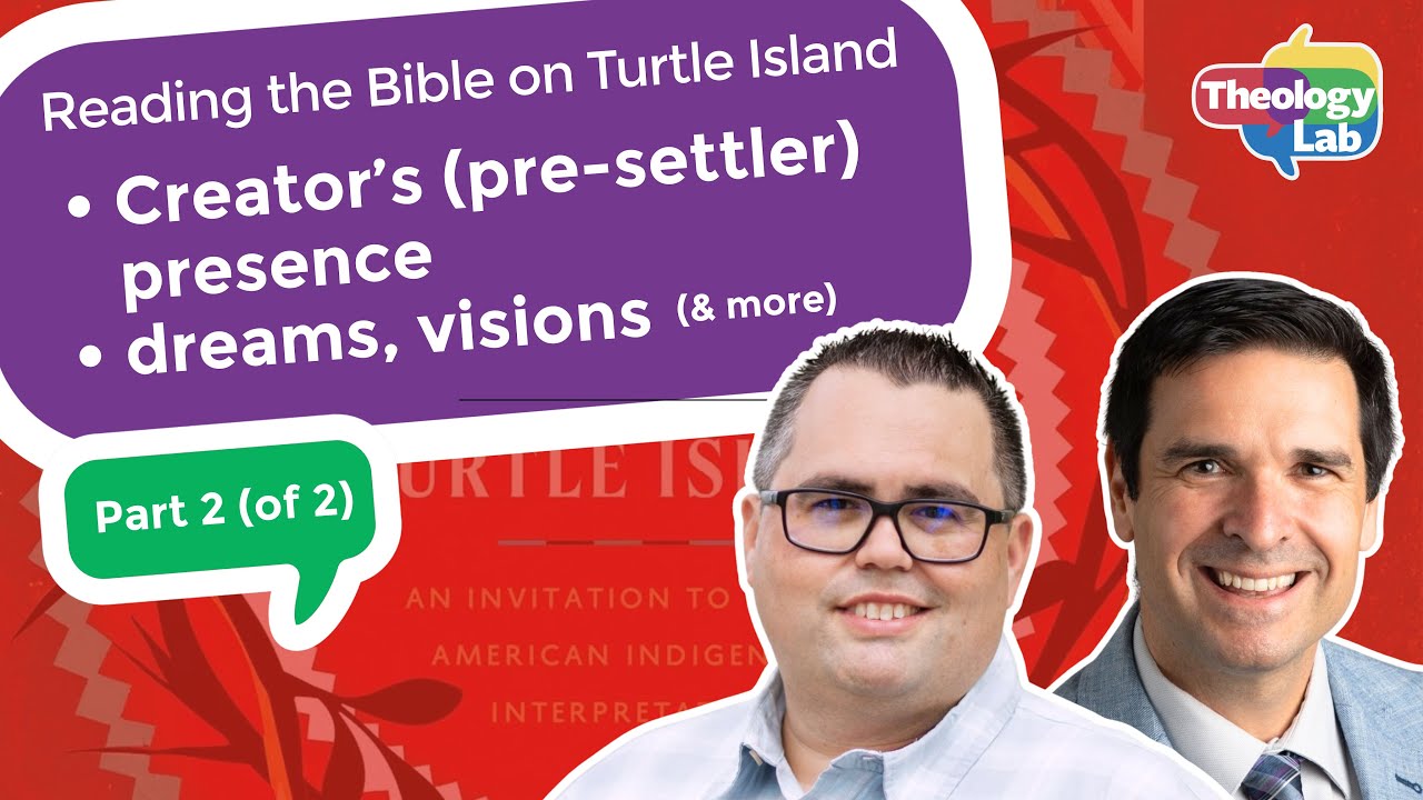 How Might Dreams, Faith and the Bible Connect? Reading the Bible on Turtle Island (2)