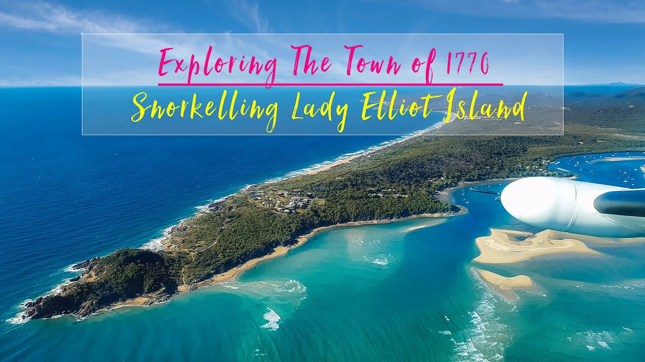 1770 Agnes Waters & Lady Elliott Island 5 Day Travel Guide