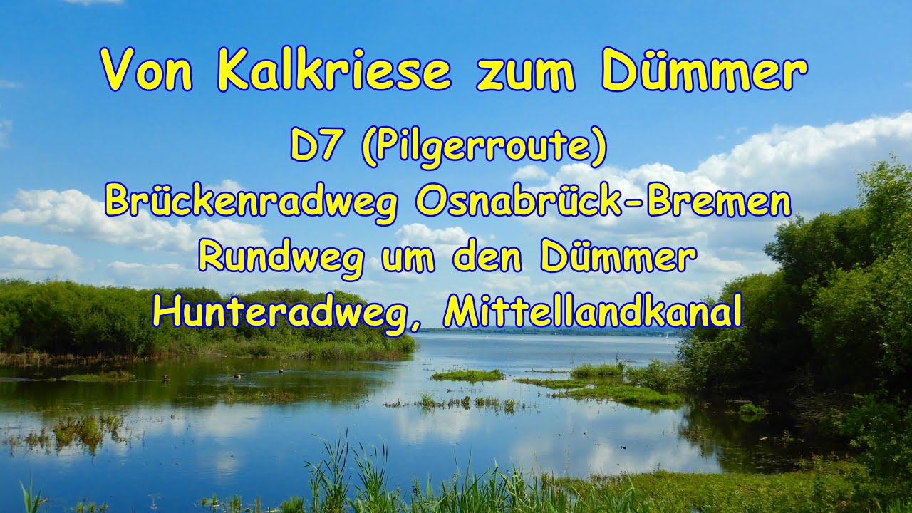 Von Kalkriese zum Dümmer See | D7 | Brückenradweg OS-Bremen | Hunte | Mittellandkanal