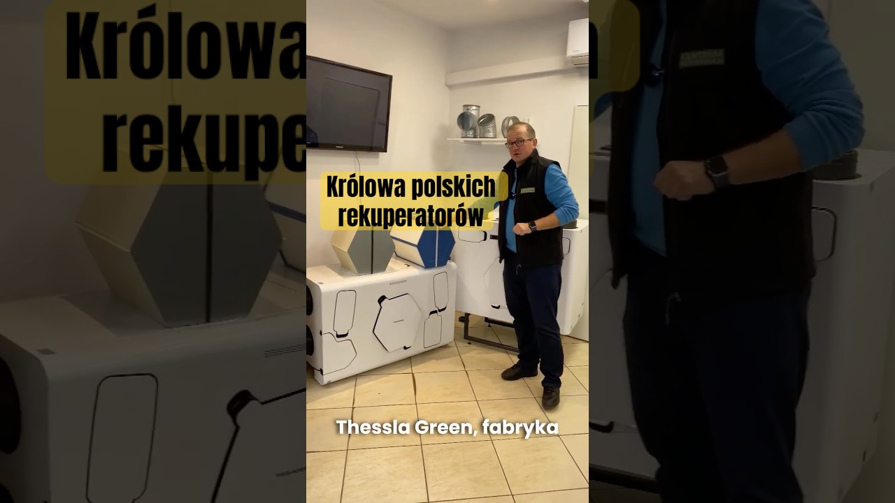 Kr&oacute;lowa polskich rekuperator&oacute;w - Thessla Green &ndash; polska jakość, kt&oacute;ra podbija rynek rekuperacji