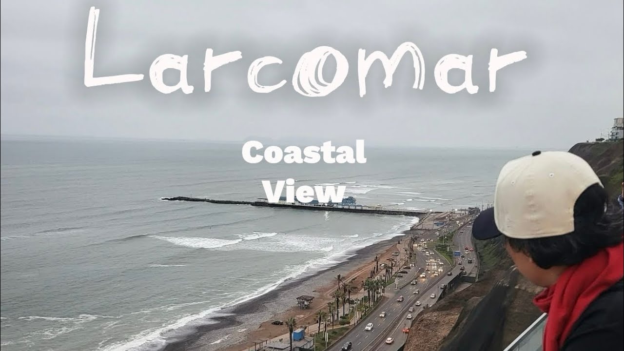 Streets of Miraflores to Larcomar Coastal View
