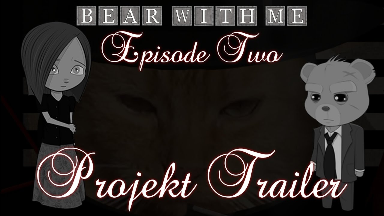 Bear With Me: Episode Two 🐻 Let's Play Projekt Trailer