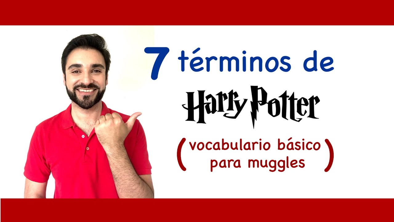 7 palabras de HP para muggles