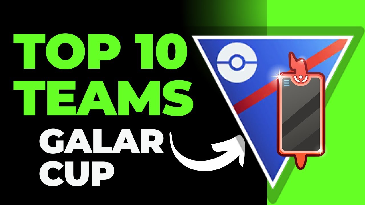 BEST TEAMS FOR GALAR CUP  | POKEMON GO BATTLE LEAGUE