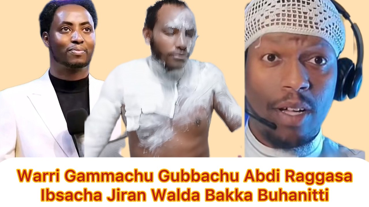 Gubbachuu abdi raggasa maalif ummata phenxe gammachise isaan gammachu sana ibsatan walda bakka buani