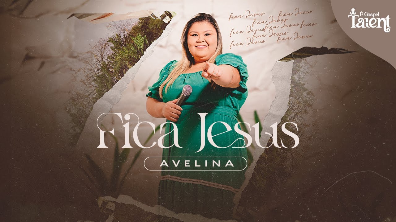 Avelina - Fica Jesus | Clipe Oficial