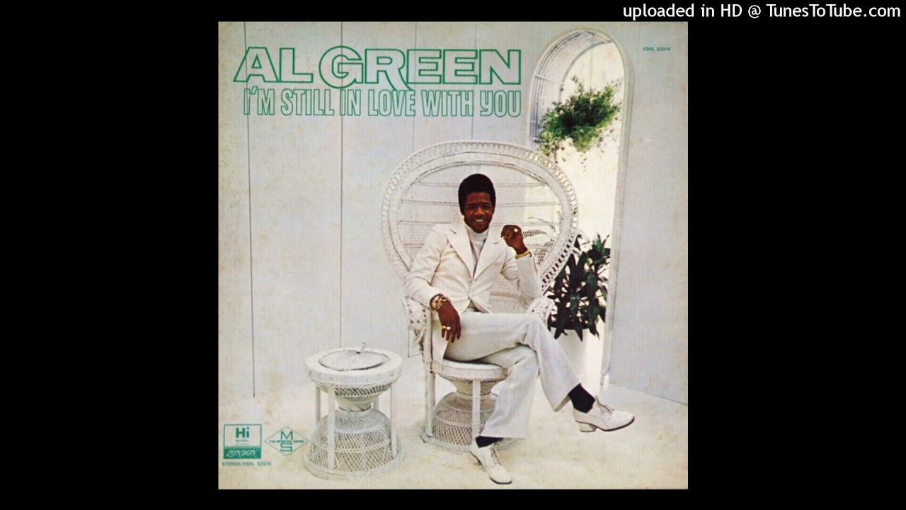 Al Green - Still in love with you [1972] [magnums extended mix]