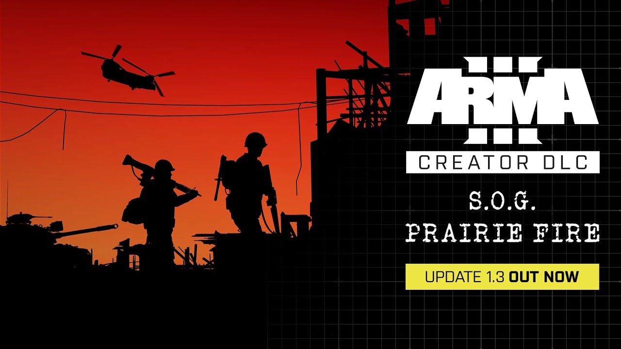 Arma 3 Creator DLC: S.O.G. Prairie Fire - Update 1.3 Trailer