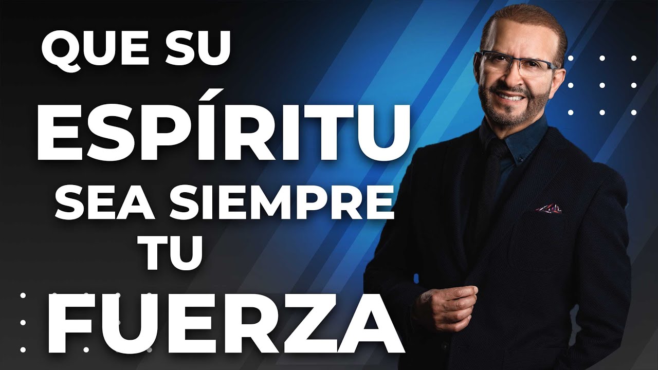 Que Su espíritu sea siempre tu fuerza | M6