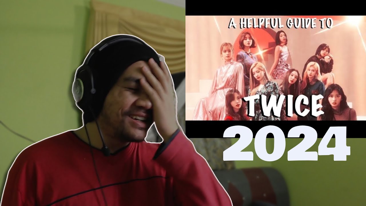Average Viewer react to A HELPFUL GUIDE TO TWICE 2024