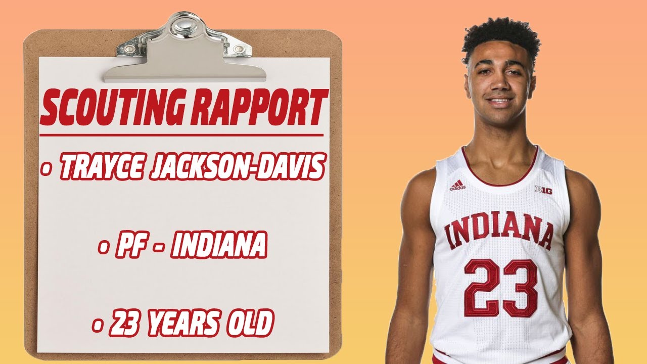 Trayce Jackson-Davis Scouting Report | PF - 6'9