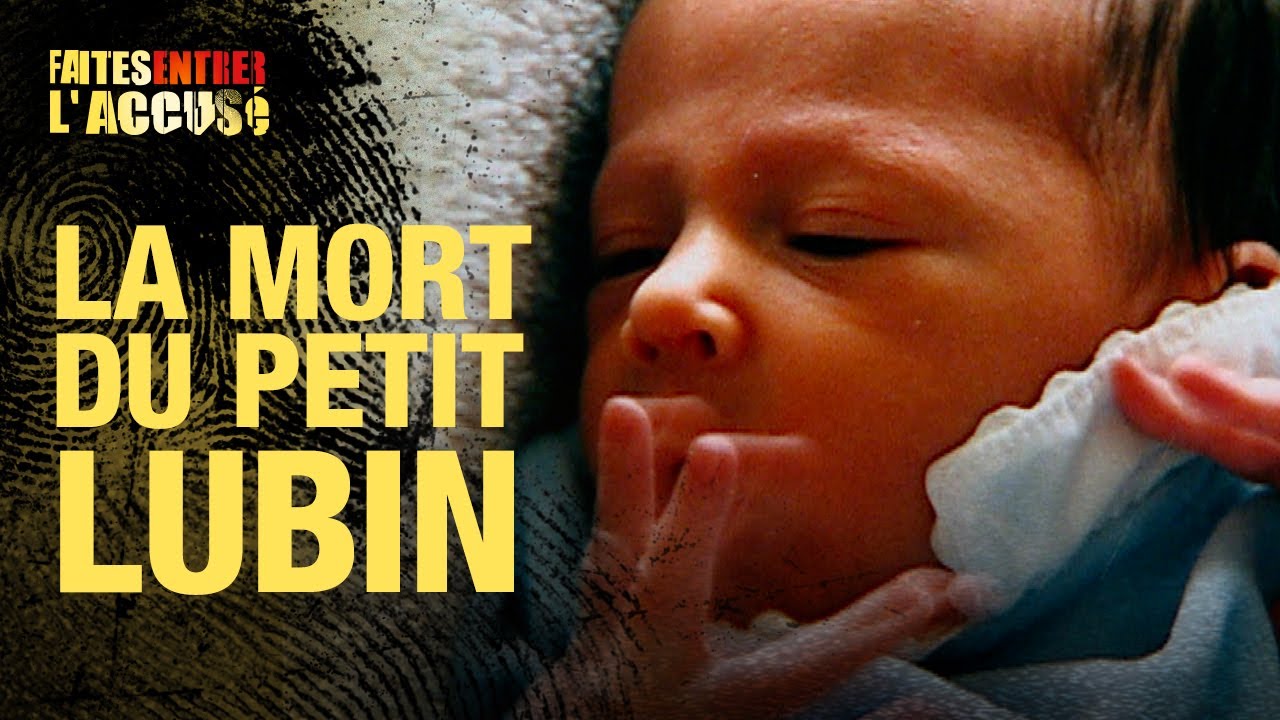 Faites entrer l'accus&eacute; : Magali Guillemot, la mort du petit Lubin