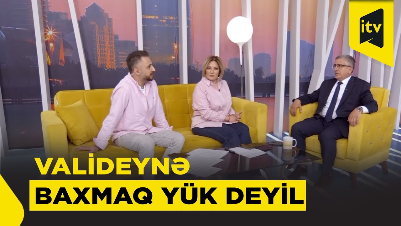 “Bütün övladlar eyni deyil, amma hər valideyn eyni qayğıya layiqdir” – Müşfiq Ötgün