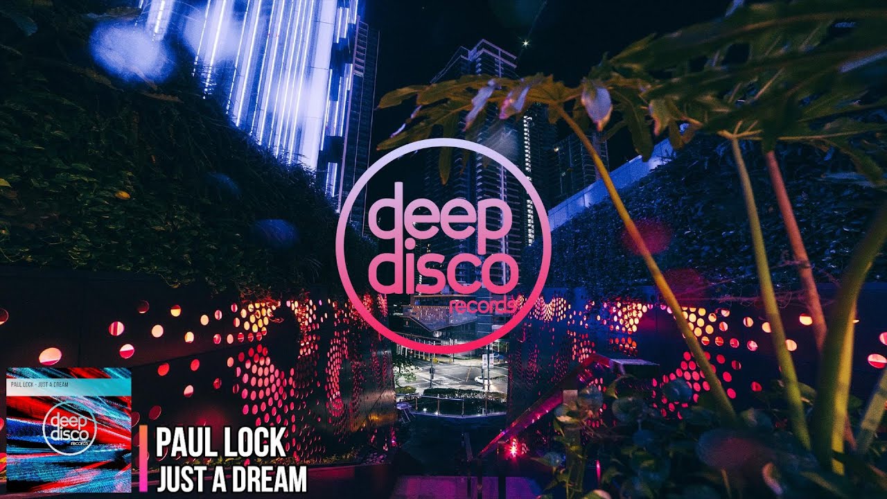 Paul Lock - Just A Dream