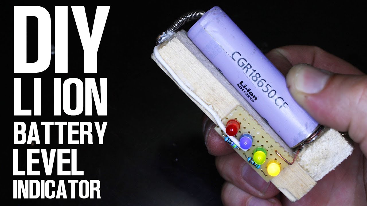 DIY Li Ion Battery LED Level Indicator