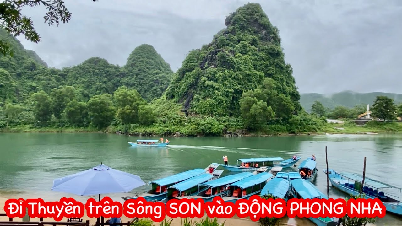 #46- Đi thuyền trên sông Son, đến ĐỘNG PHONG NHA - Dòng sông đẹp và thơ mộng nhất Quảng Bình.
