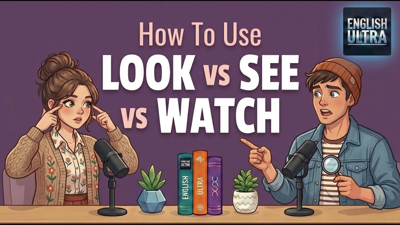 Learn English with Easy Conversations | How to use LOOK vs SEE vs WATCH in English