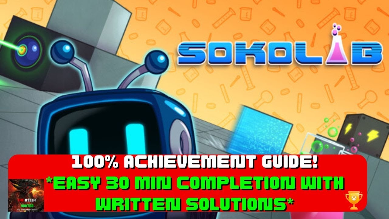 Sokolab - 100% Achievement Guide! *EASY 30 Min Completion With Written Solutions On Screen*