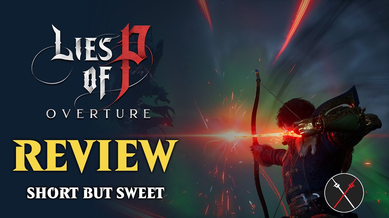 Lies of P: Overture DLC Review - A Legendary Prequel