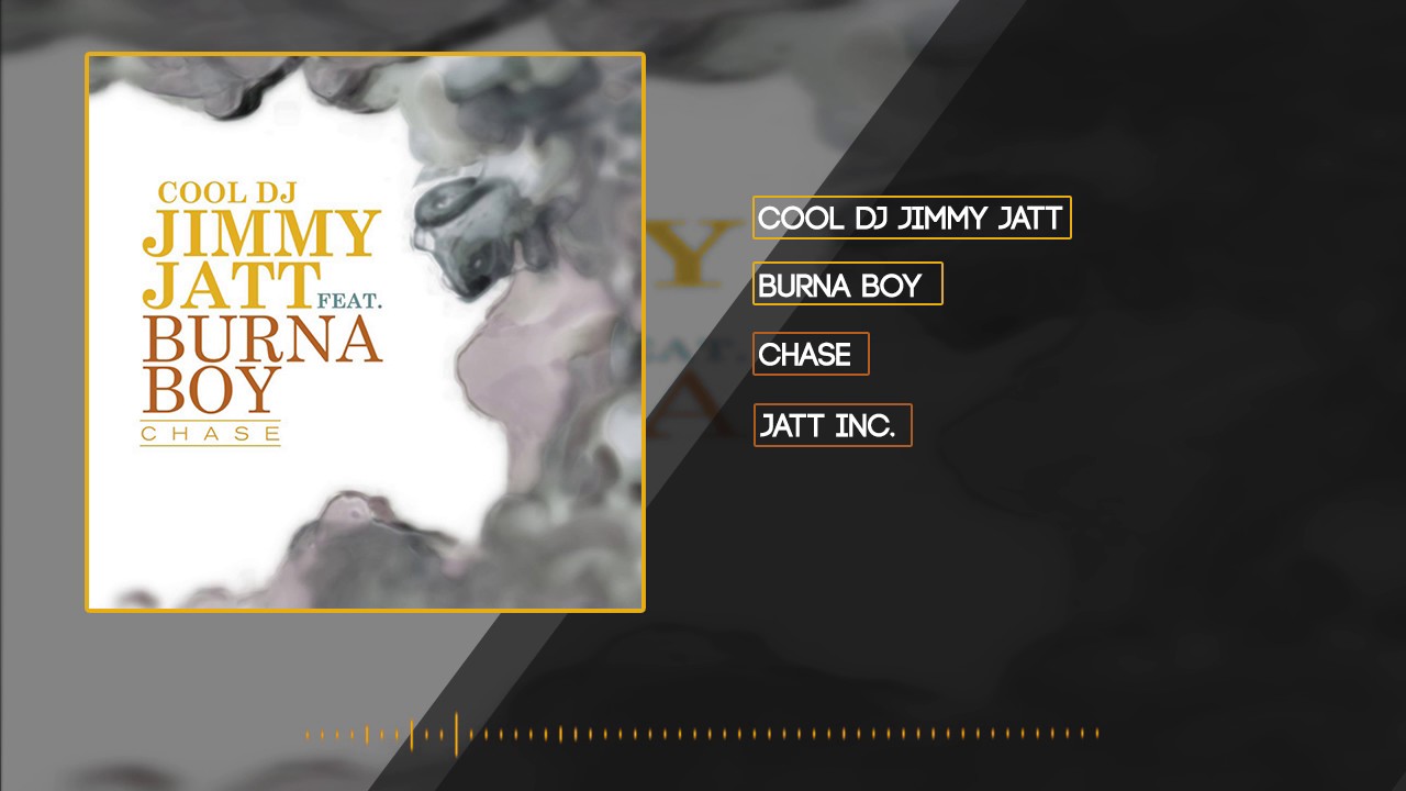 DJ Jimmy Jatt - Chase (Official Audio) ft. Burna Boy
