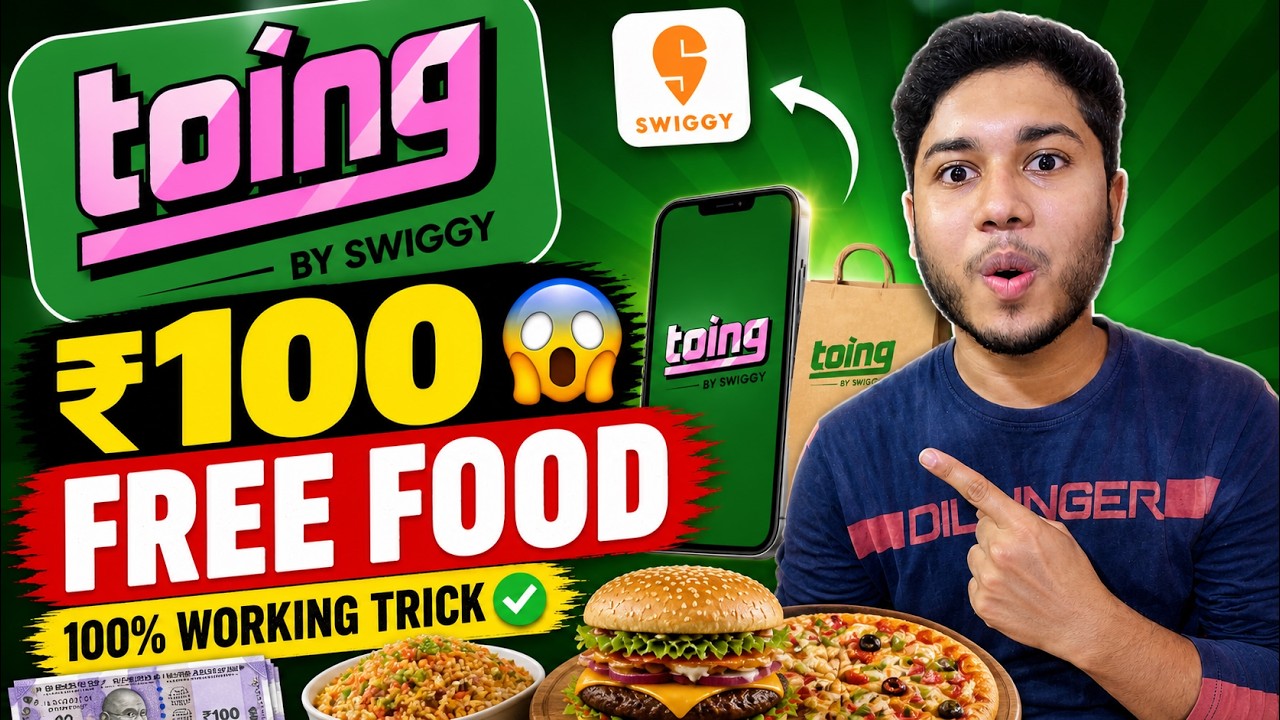 Order ₹100 Free Food From Toing By Swiggy | Toing Free Food Loot