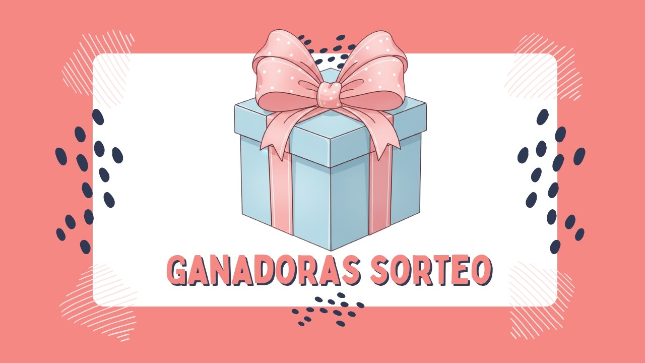 GANADORAS SORTEO 2500