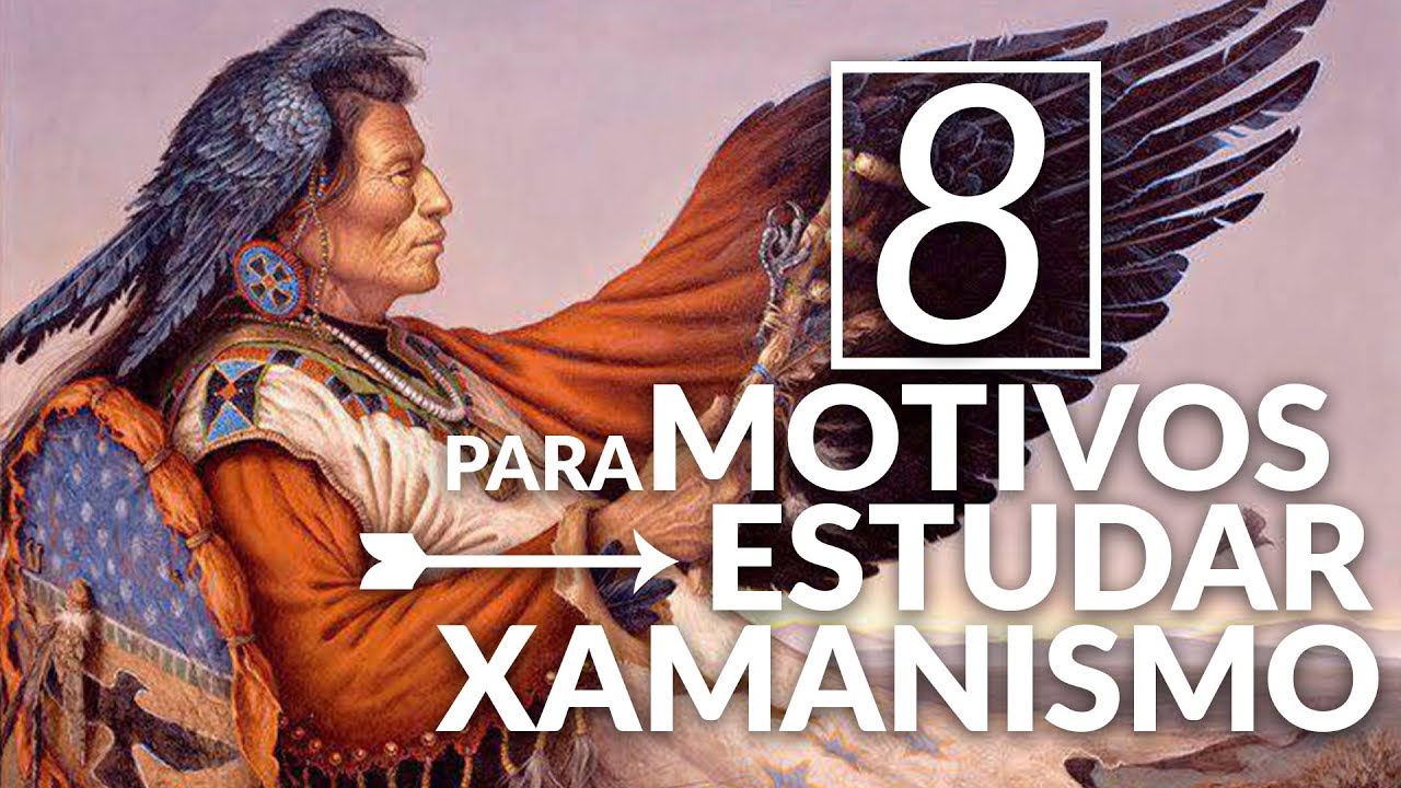 8 Motivos para você Estudar e Praticar Xamanismo! | Xamanismo em Você #125
