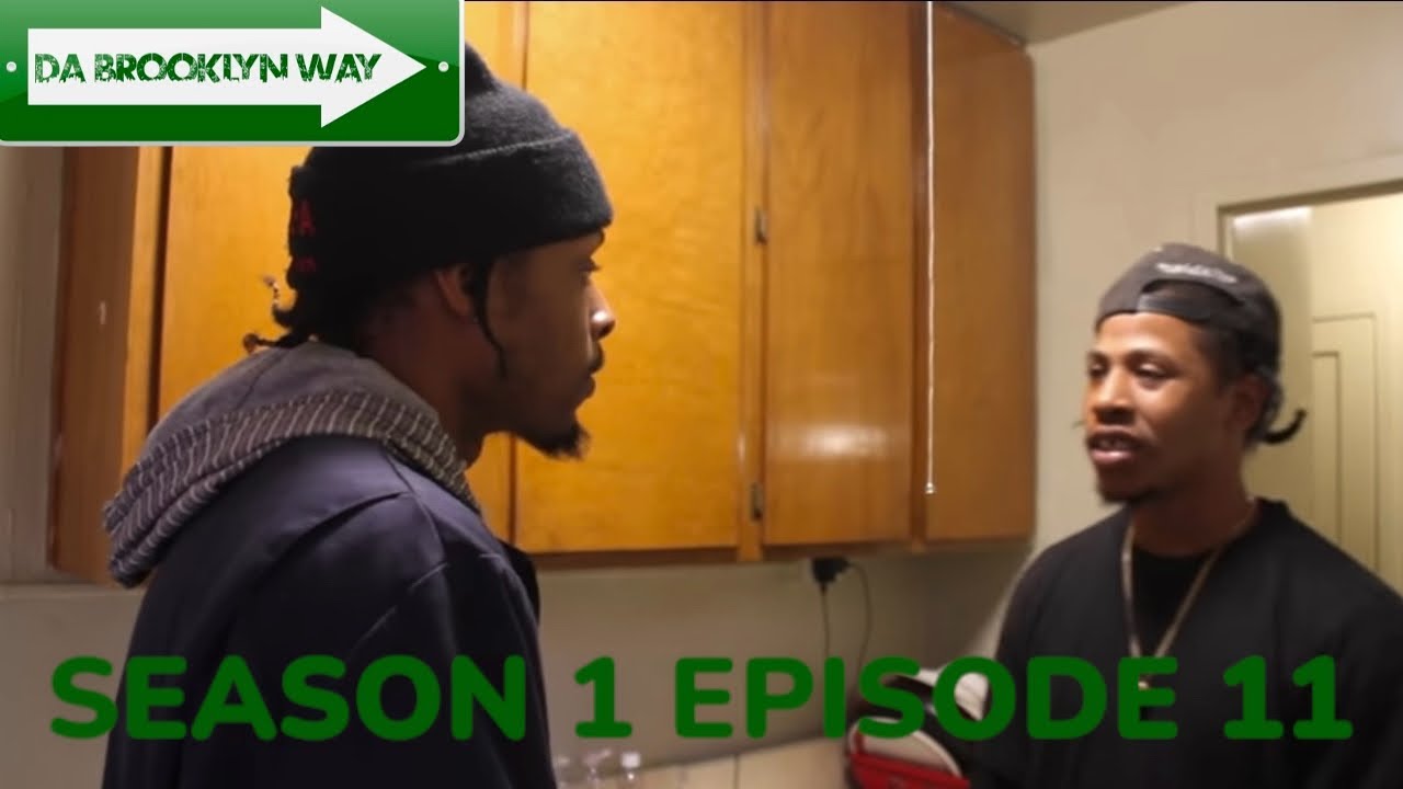 Da Brooklyn Way Episode 11 Season 1
