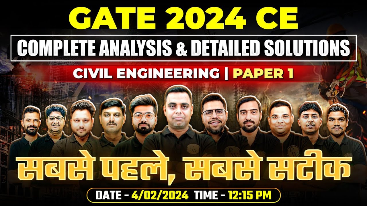 GATE 2024 Civil Engineering Exam Analysis & Detailed Solution | Paper -1 | सबसे पहले, सबसे सटीक