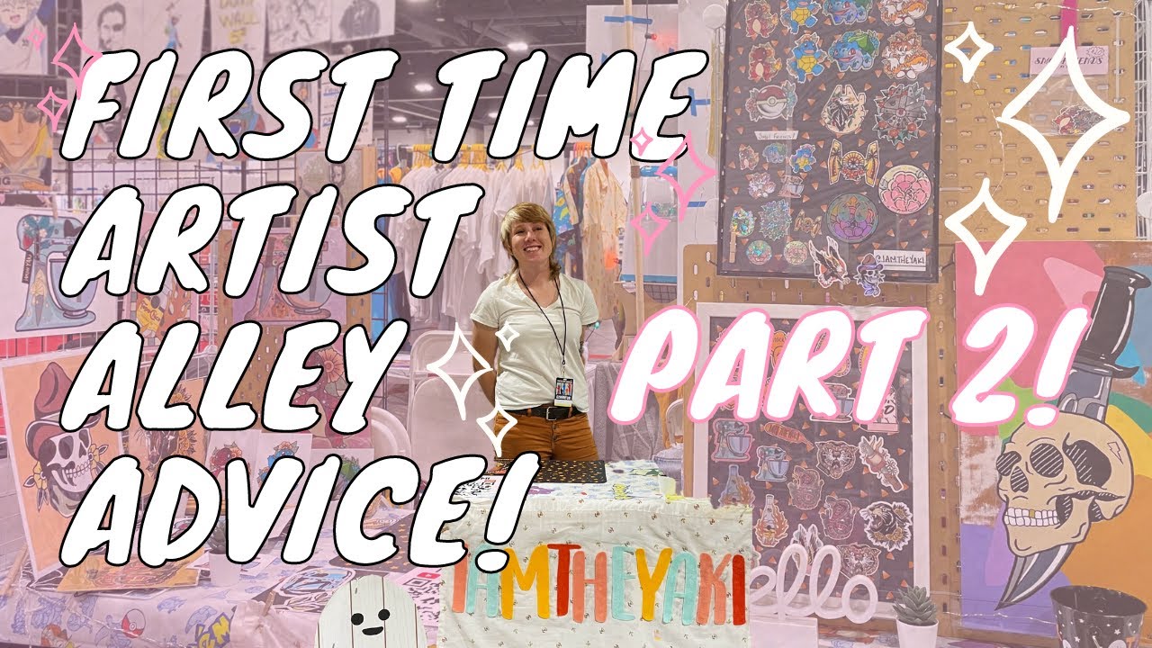 2021 Artist Alley Advice pt 2 | First Time Comic Con Booth |