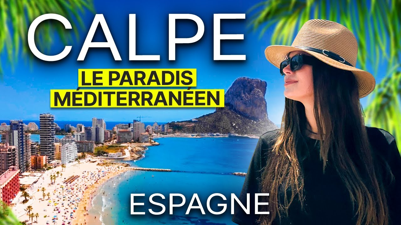 Calpe, Espagne | Vivre au bord de la mer sur la Costa Blanca
