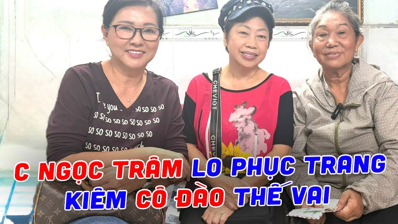 C NGỌC TRÂM cô đào chữa cháy cho đoàn, lượm ve chai để trị bệnh ,lúc còn sống Quý Bình lo cho NT
