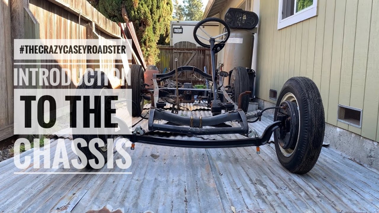 Let’s Talk Hot Rod Chassis: 1928 Ford Model A Roadster Hotrod Project; The Crazy Casey Roadster Ep3