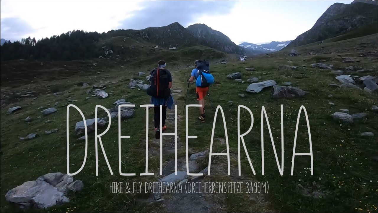 dreihearna | hike & fly | (Dreiherrenspitze 3.499m)