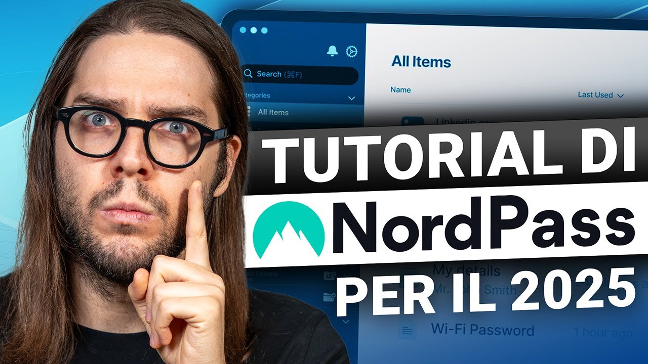 Come si usa NordPass? | Tutorial di NordPass per principianti