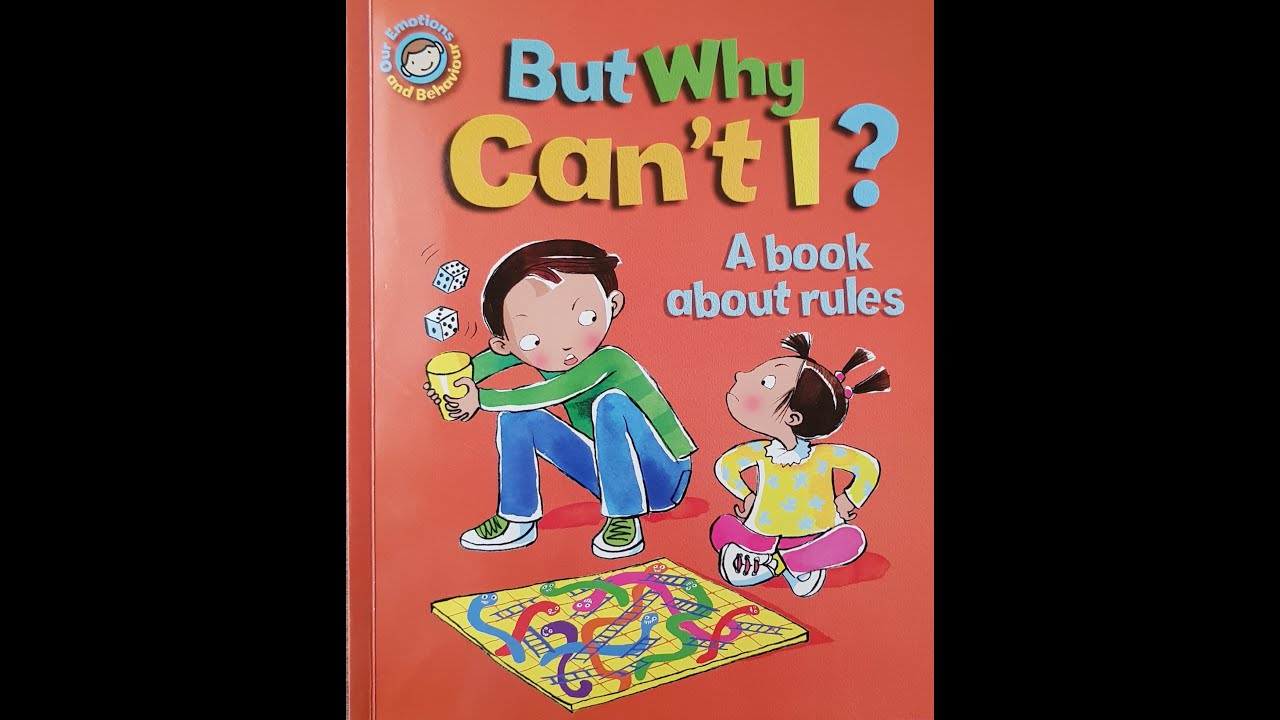 But why can't I? A book about rules - by Sue Graves. Come read with me.