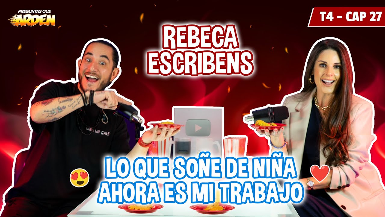 REBECA ESCRIBENS: LO QUE SOÑE DE NIÑA AHORA ES MI TRABAJO! T4 - EP 27 -🔥PQA