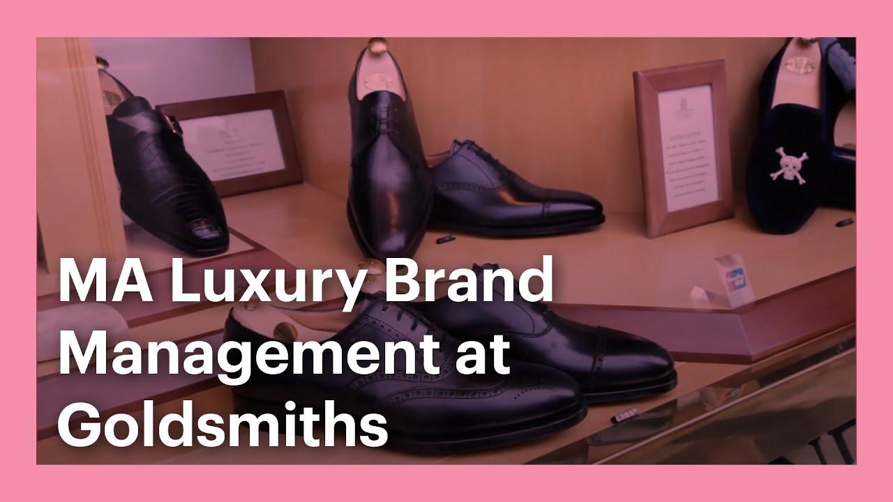 MA Luxury Brand Management at Goldsmiths