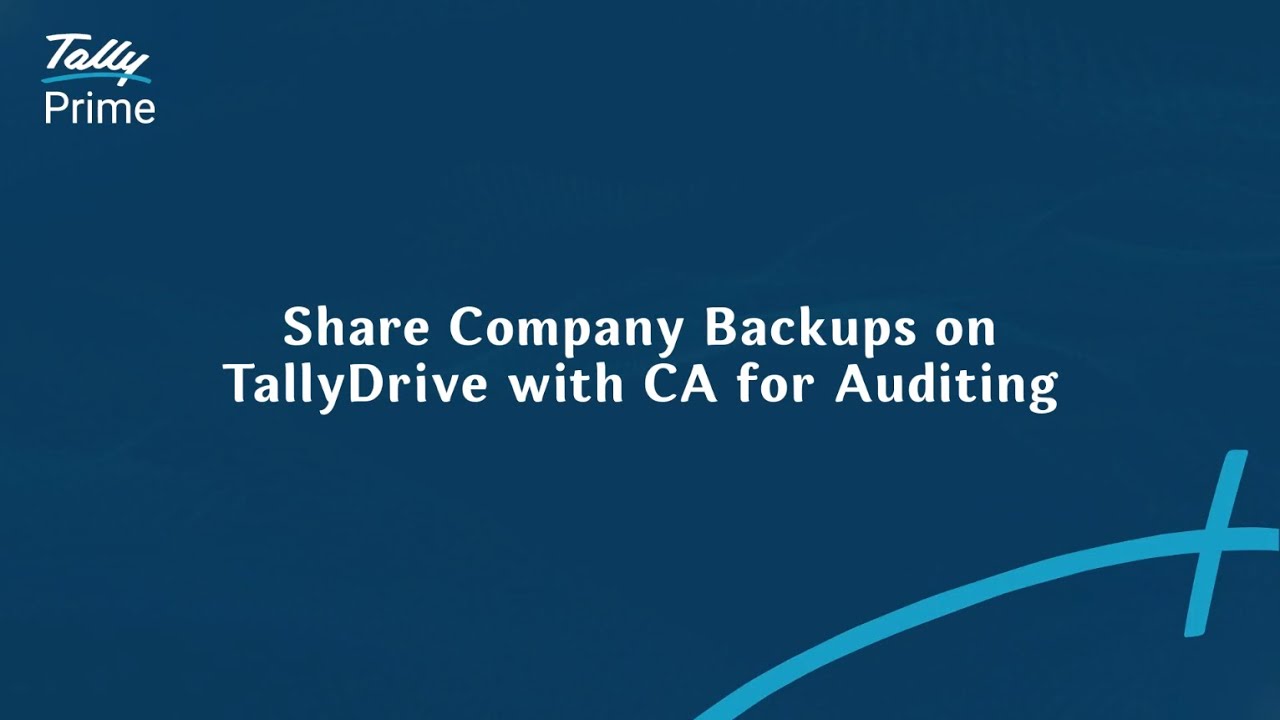 Share TallyPrime Company Backups on TallyDrive with CA for Auditing | TallyHelp