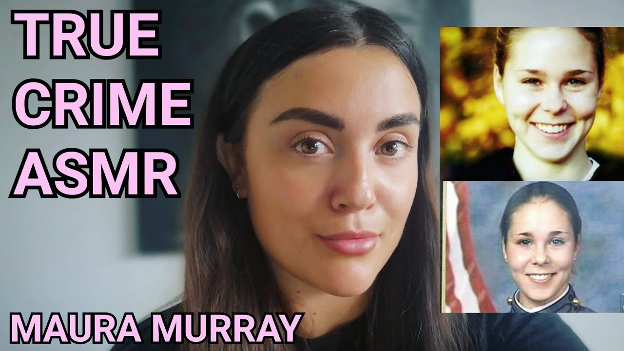 ASMR TRUE CRIME - Disappearance of Maura Murray (unsolved)