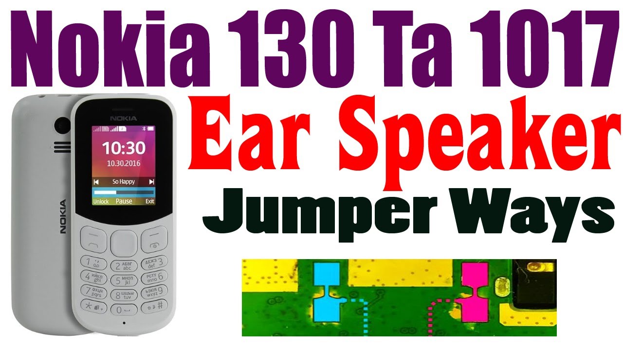 Nokia 130 TA-1017 Ear Speaker NOT Working Problem Repair Jumper Ways #GSM_Free_Equipment